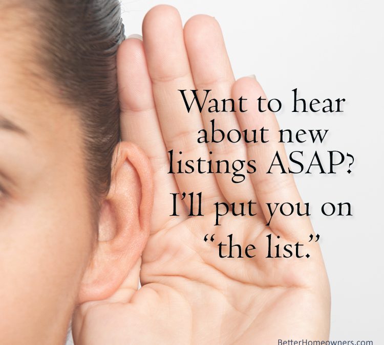 If you’re looking for a home, you want to be on “The List”